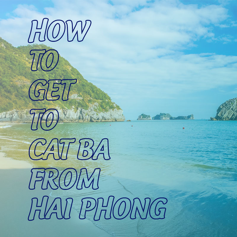 How to get to Cat Ba from Hai Phong